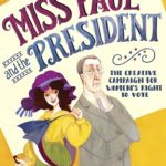 Book cover: Miss Paul and the President